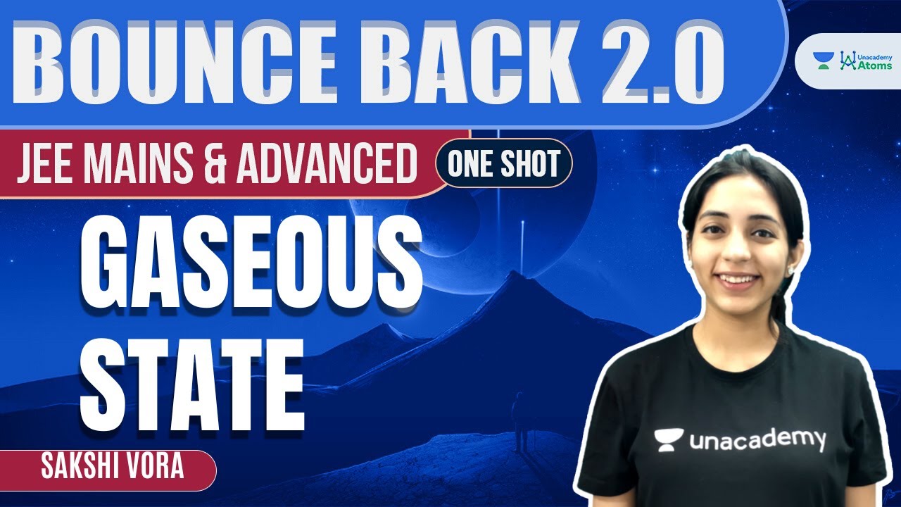 Gaseous State | One Shot | #BounceBack2.0 | JEE Chemistry | Sakshi Vora
