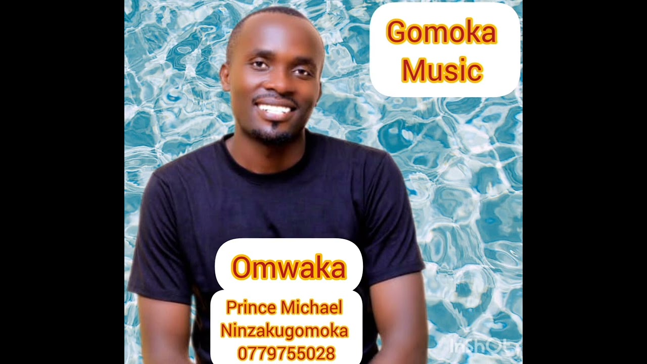 Omwaka by prince Michael 0779755028