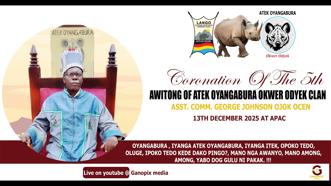 CORONATION OF ASS. COMM. GEORGE JOHNSON OJOK OCEN, THE 5TH AWITONG OFATEK ONYANGABURA OKWIR ODYEK
