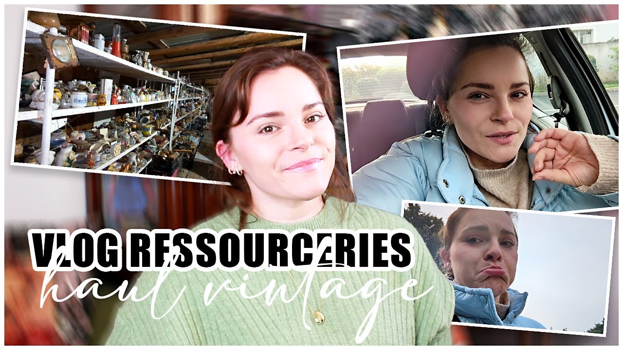 VLOG + HAUL RESSOURCERIES | DERNIERS CADEAUX DE NOËL ET TROUVAILLES VINTAGE