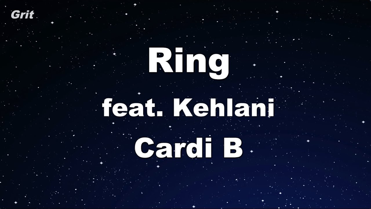 Ring feat. Kehlani - Cardi B Karaoke 【No Guide Melody】 Instrumental