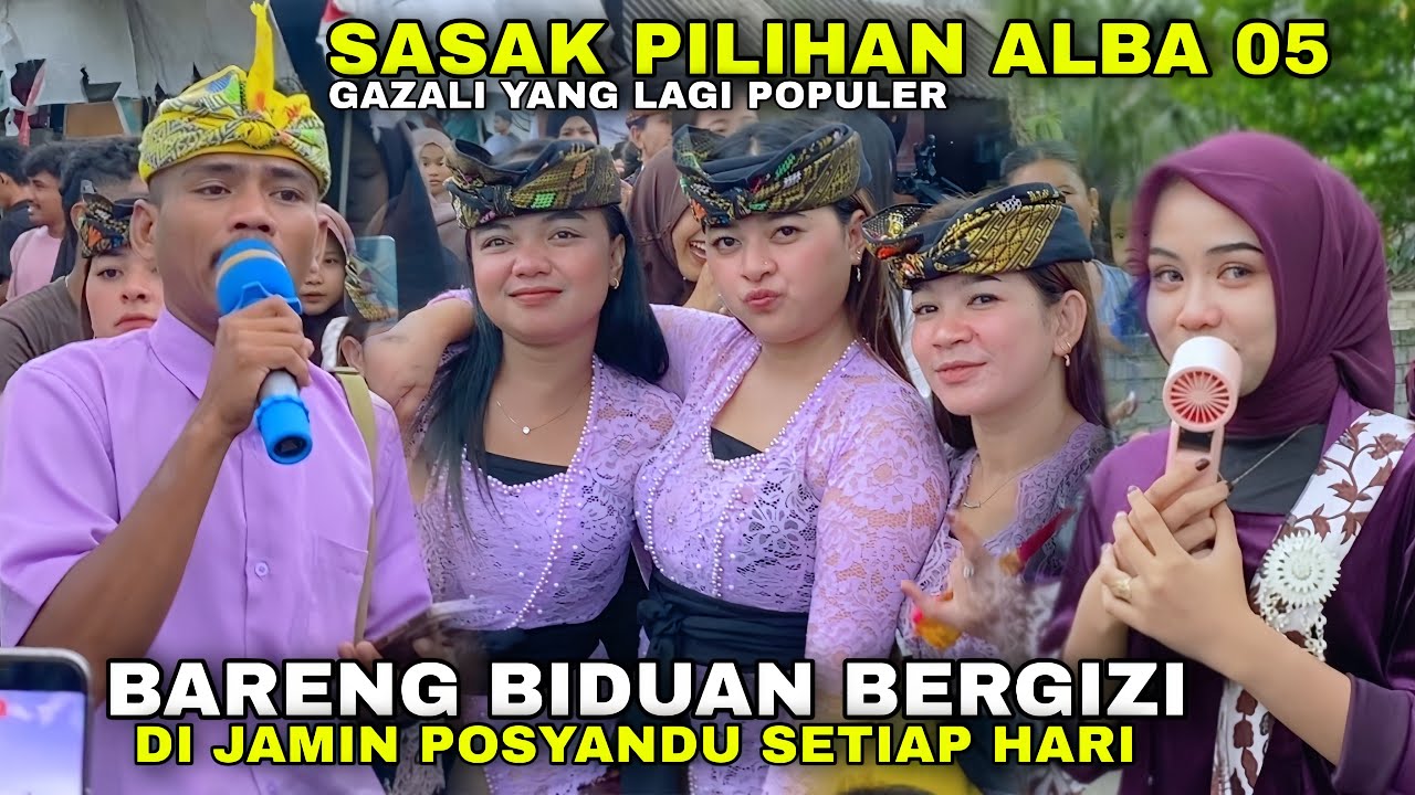 Sasak Pilihan Gazali Alba Yang Lagi Populer Bareng Biduan Bergizi Di Jamin Posyandu Setiap Hari