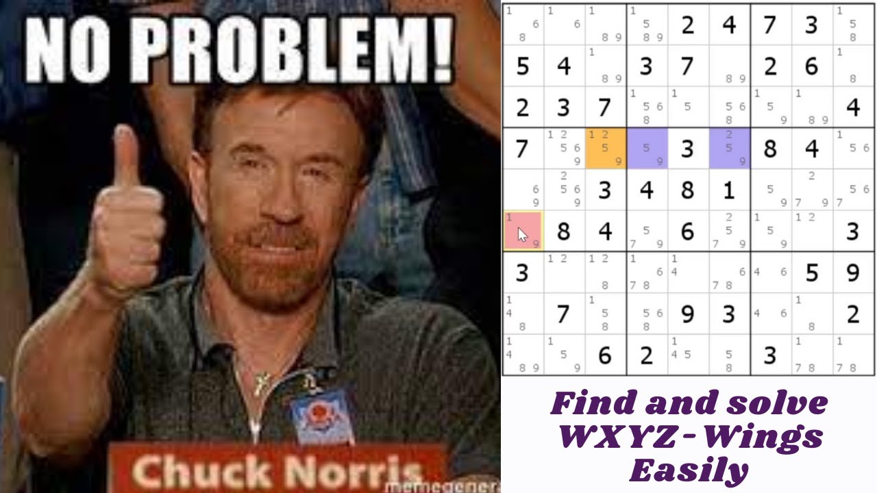 Best WXYZ-Wing Video Ever! Sudoku Extreme Tutorial 1 Part 1