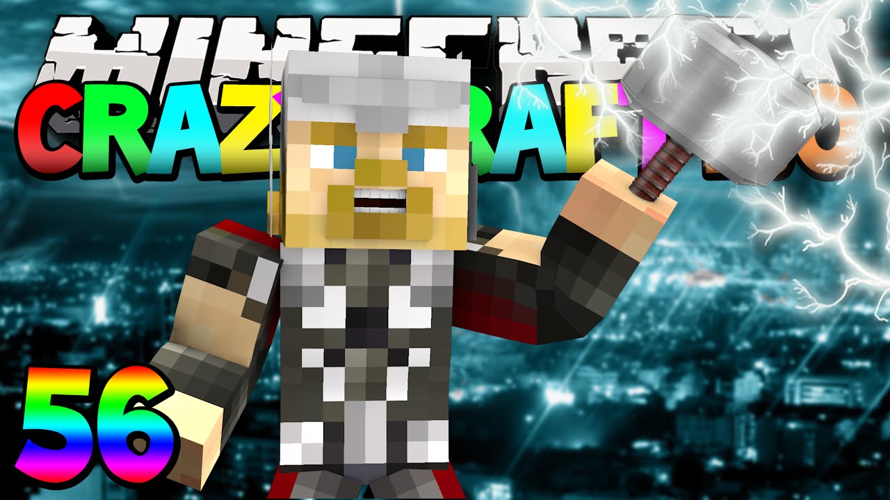 Minecraft Mods Crazy Craft 2.0 "THOR!" Modded Survival #56 w/Lachlan