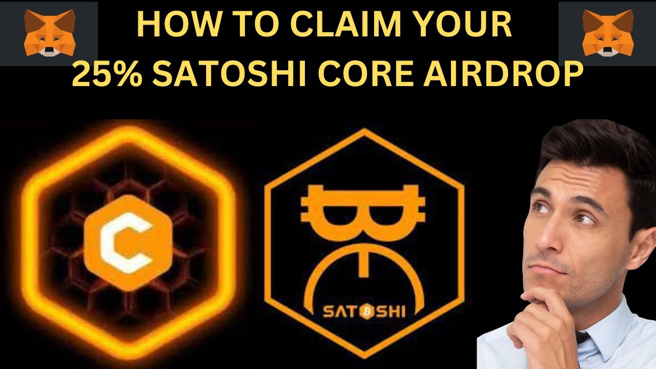HOW TO CLAIM YOUR 25% SATOSHI CORE AIRDROP IN YOUR METAMASK