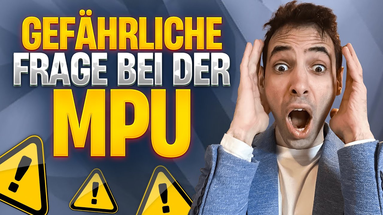 Diese gefährliche MPU-Frage musst du richtig beantworten !!!