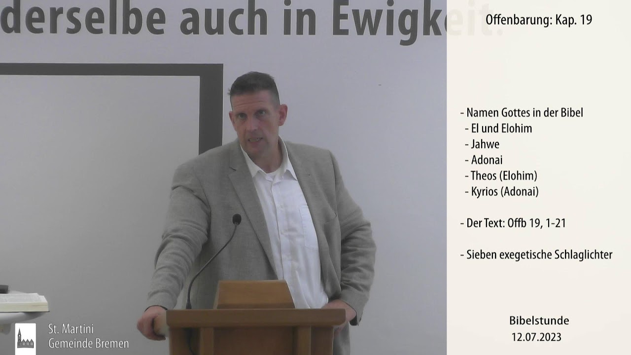Bibelstunde am 12.07.2023 Offenbarung: Teil 18
