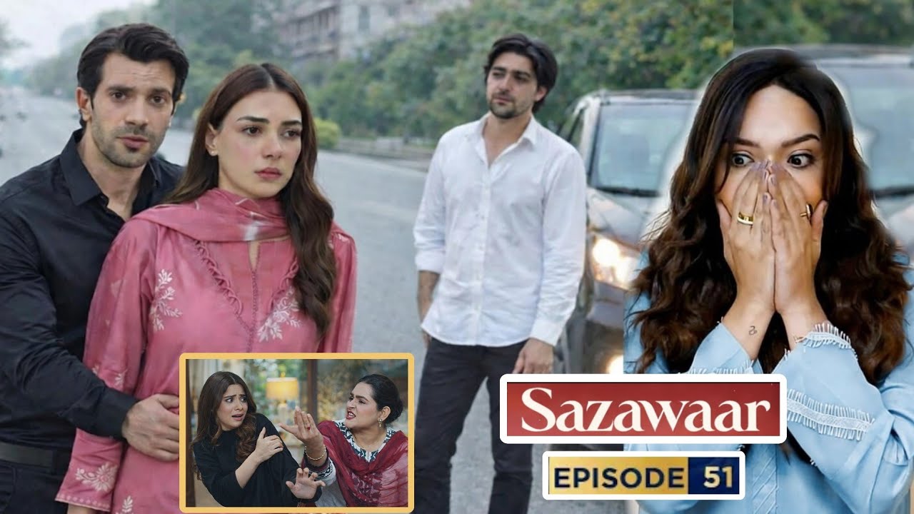Raza Aur Muskan Ki Hoi Mulaqat | Sazawaar Episode 51 And 52 | Sazawaar Episode 52 Till Last Episode
