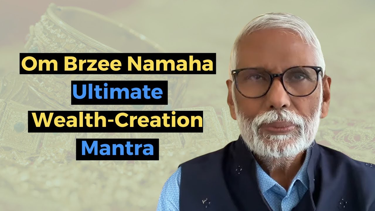 Om Brzee Namaha: The Ultimate Wealth-Creation Mantra