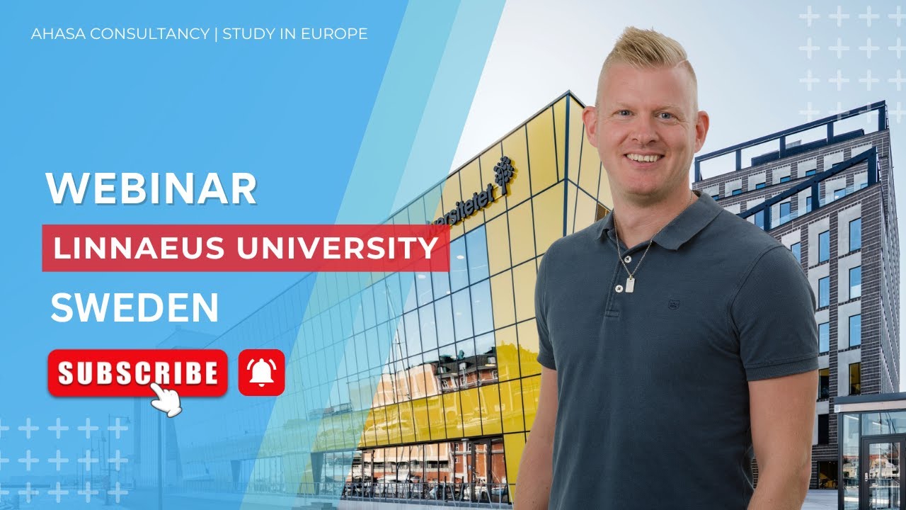 Study in Sweden - Webinar | Linnaeus University Sweden
