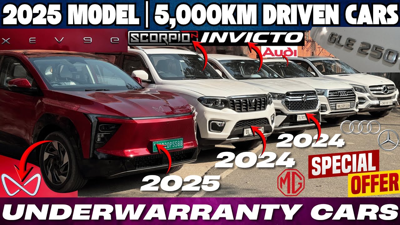2025 Model | 5,000KM Driven Cars | Mahindra XEV 9, Scorpio N, Invicto , Audi, MG | Under Warranty