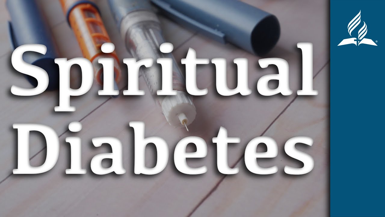 Spiritual Diabetes | Eric Nelson