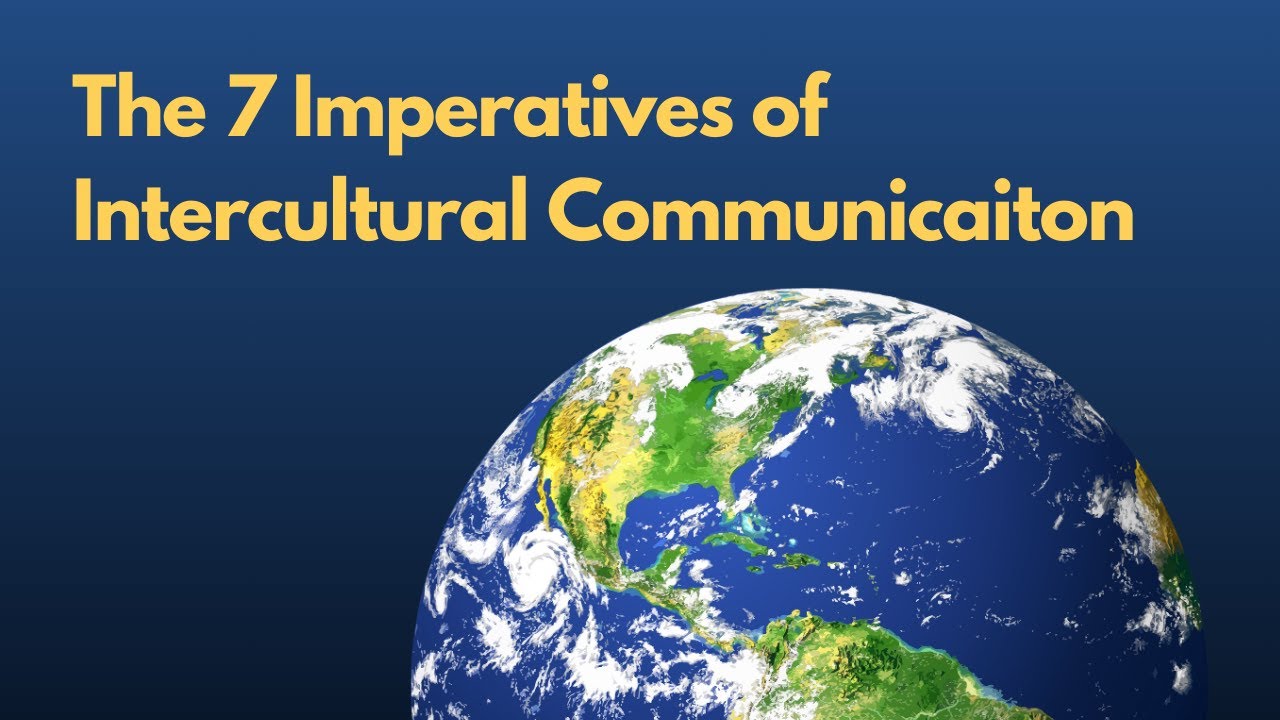 The 7 Imperatives of Intercultural Communication   Made with Clipchamp