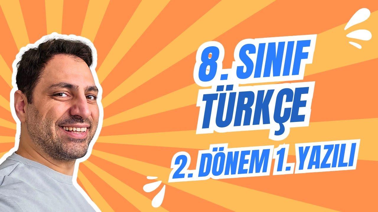 8. SINIF TÜRKÇE 2. DÖNEM 1. YAZILI - 2025