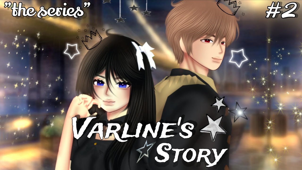 [VARLINE'S STORY] #02 