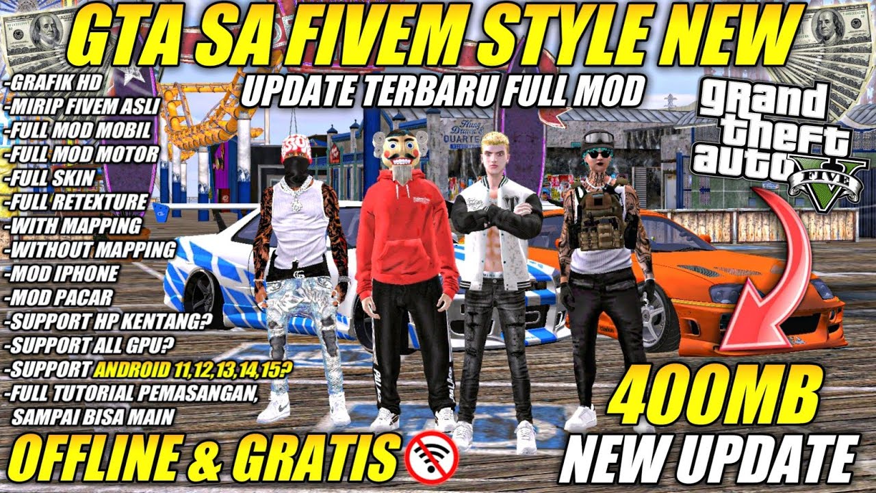 SHARE‼️GTA SA MOD FIVEM STYLE FULL MOD MOBIL&MOD MOTOR + FULL SKIN TERBARU V2‼️GTA SA LITE MOD FIVEM