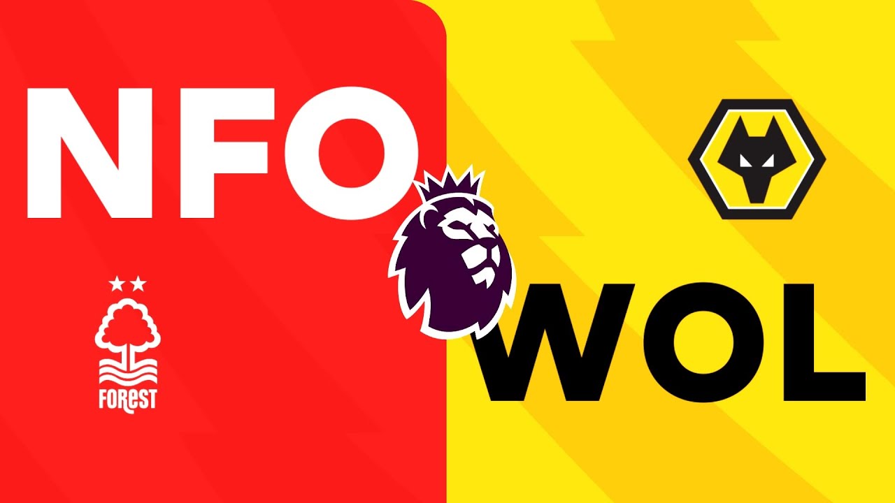 NOTTİNGHAM FOREST-WOLVERHAMPTON|PREMİERLEAGUE|FC|