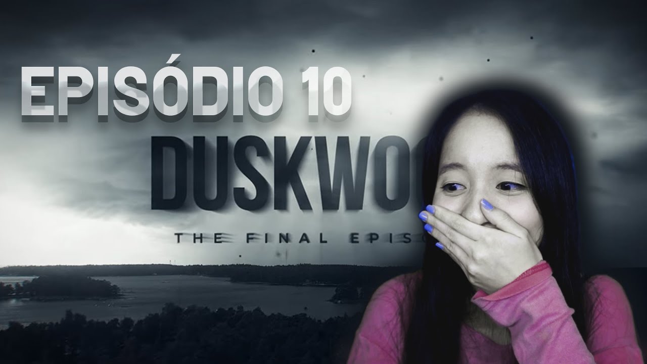 #DUSKWOOD - GAMEPLAY: Jogando EPISÓDIO 10 (PARTE 3)
