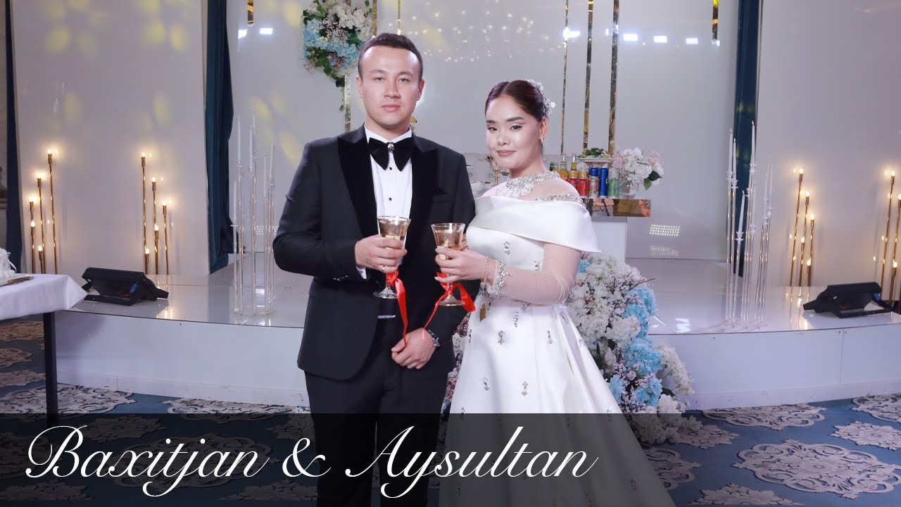 Baxitjan & Aysultan Wedding Day