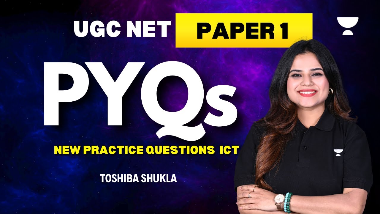 UGC NET 2024 | Paper 1 | ICT | New Practice Questions | Toshiba Shukla | UGC NET Unacademy