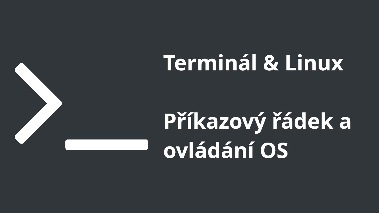 Terminál & Linux: Příkazový řádek a jeho role v operačním systému
