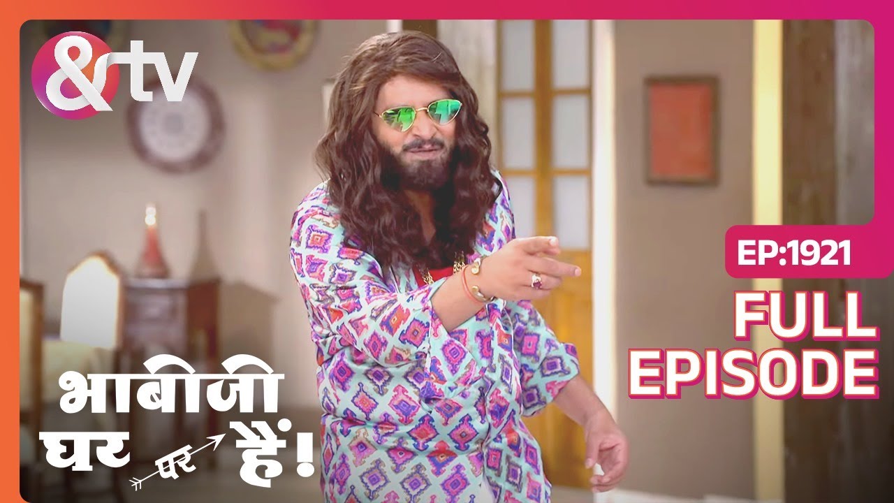 Angoori के देवर की हुई Entry | Bhabi Ji Ghar Par Hai | Full Ep 1921 | @And TV
