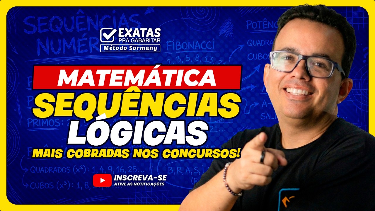 SEQUÊNCIAS LÓGICAS mais Cobradas nos Concursos!