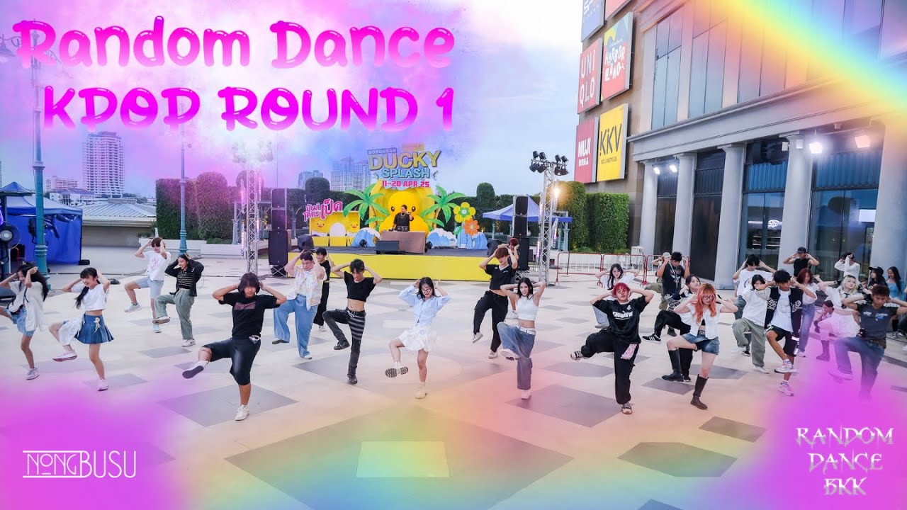 ' 18/04/68 ' Random Dance Kpop R1 Random Dance Bkk & NongBusu X Terminal21 Rama 3 มันส์โครตเป็ด