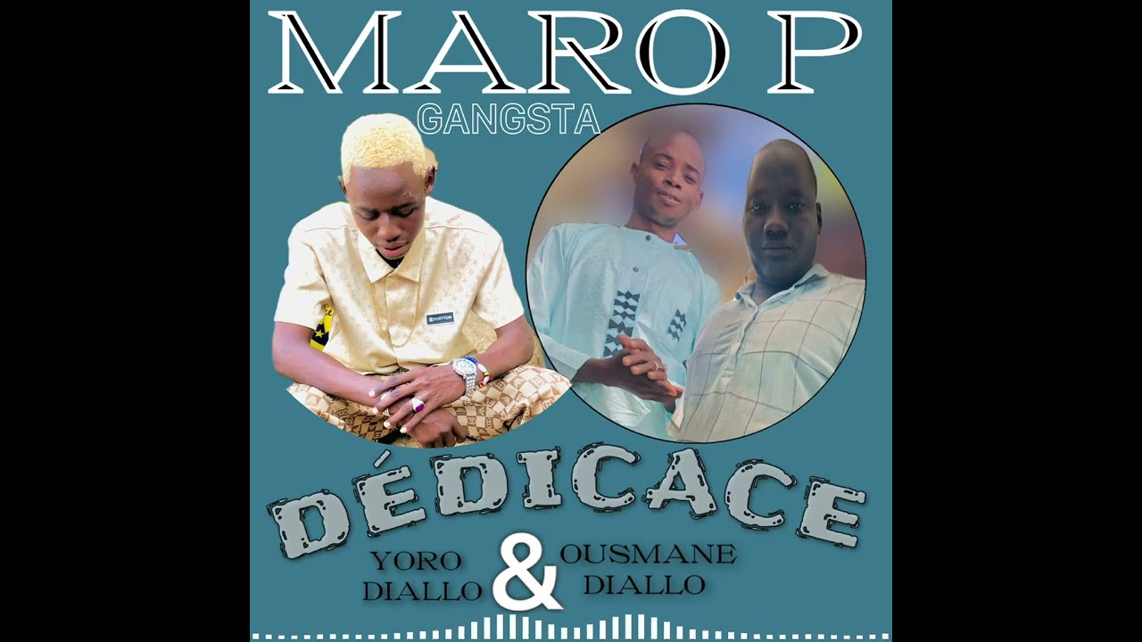 MARO P GANGSTA _-_ Dédicace Yero & Ousmane grand 