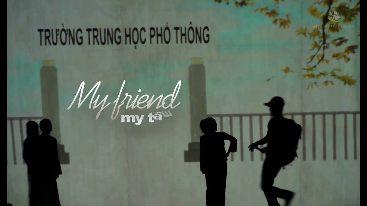 Mỹ T&acirc;m - My Friend (Shadow Dance Ver.)