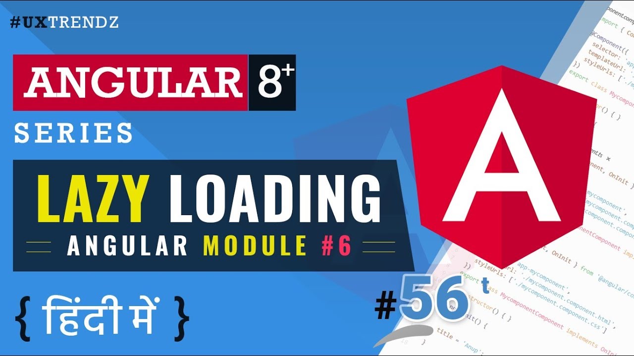 Lazy Loading in Angular in Hindi  |  Angular Modules  |  Angular 6/7/8+ Tutorial in Hindi 2021 [#56]