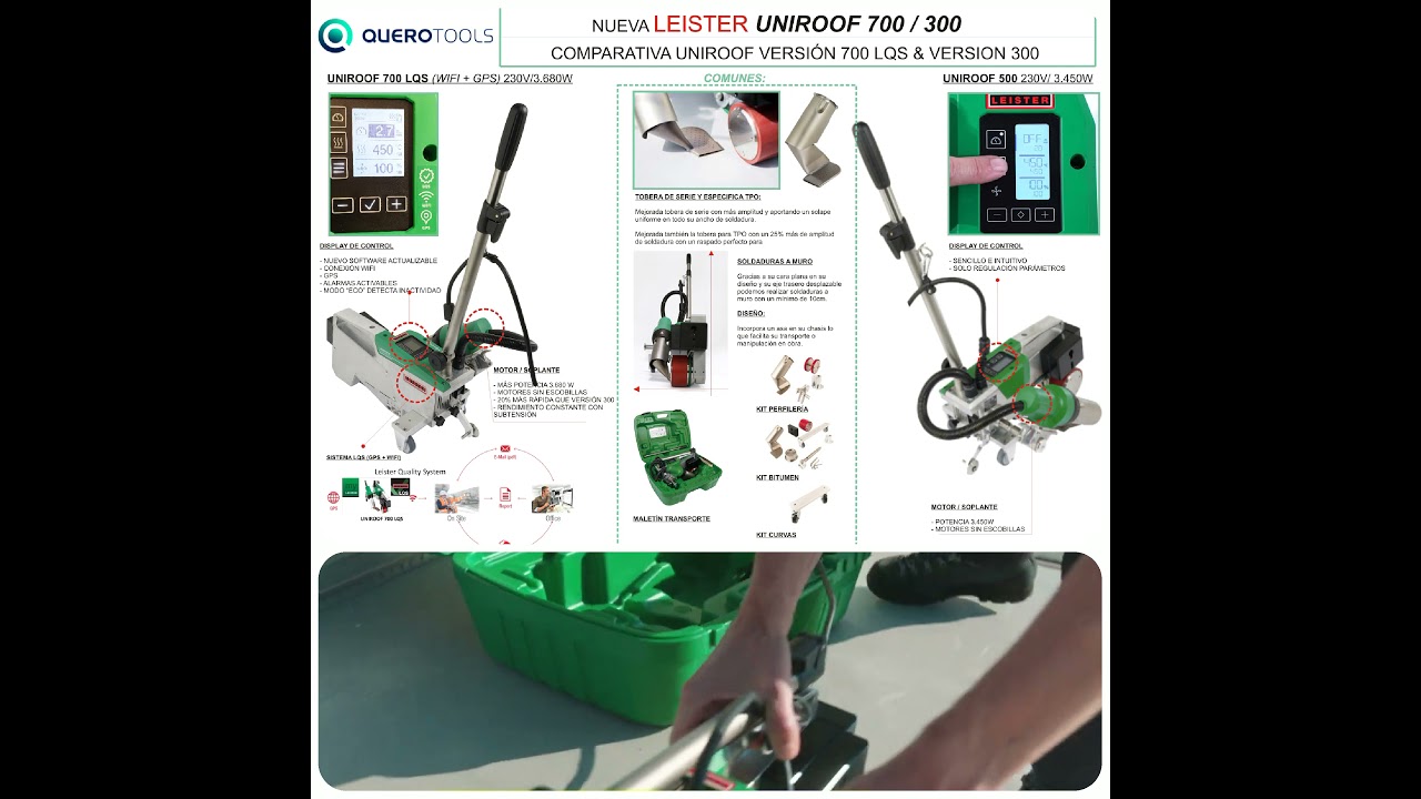 comparativo LEISTER UNIROOF 700 VS 300