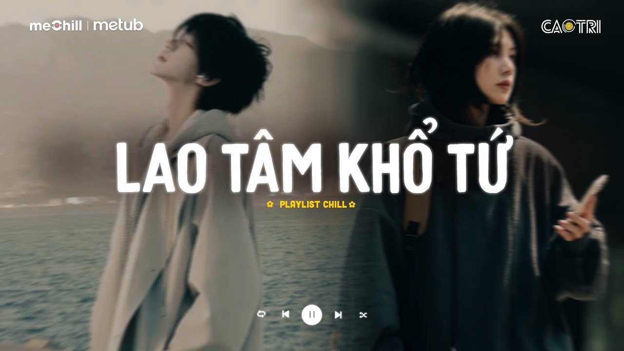 Nhạc Buồn Chill - Những Bài Hát TikTok 