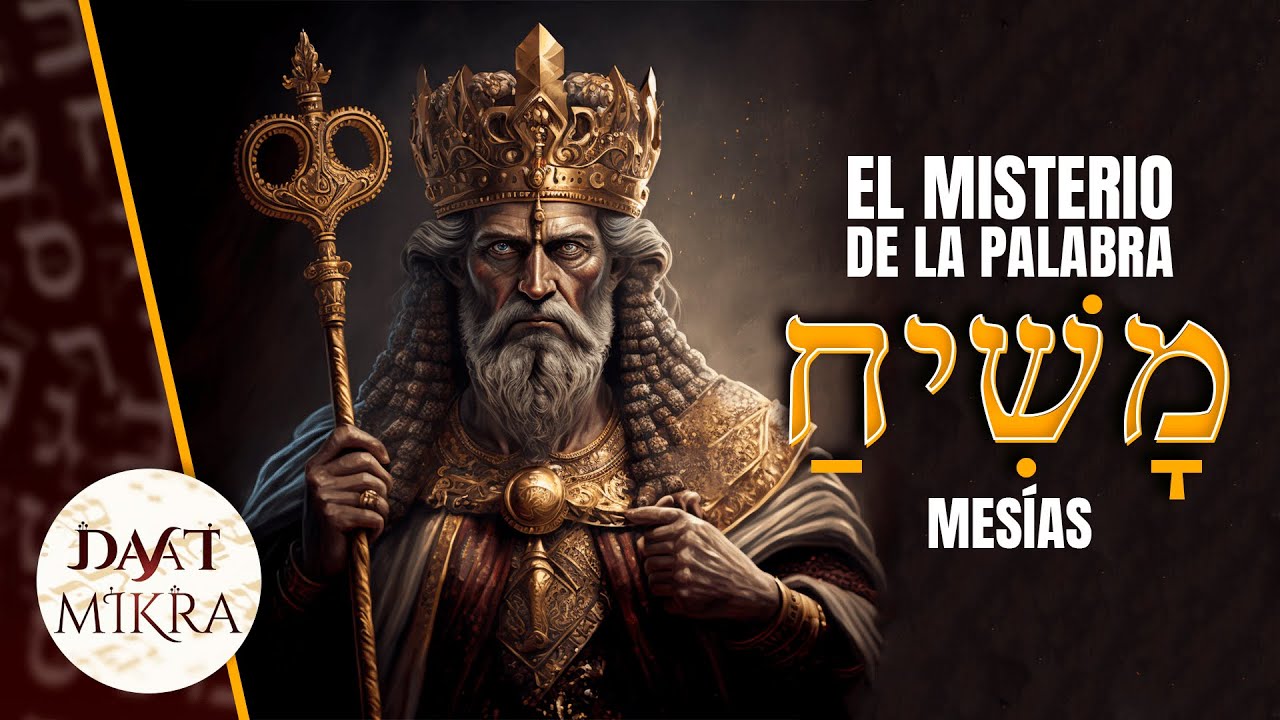 ¡El MISTERIO de la palabra MESÍAS!