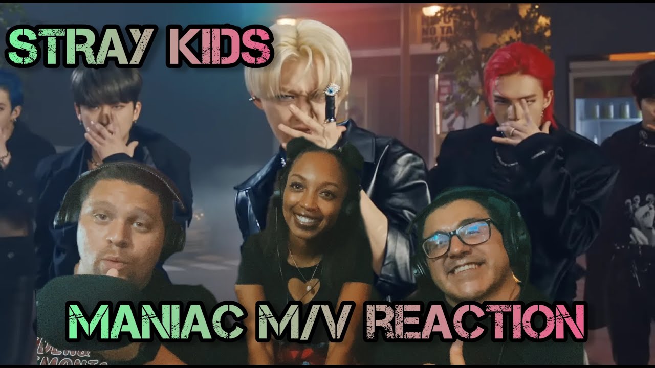 STRAY KIDS | Maniac M/V Reaction