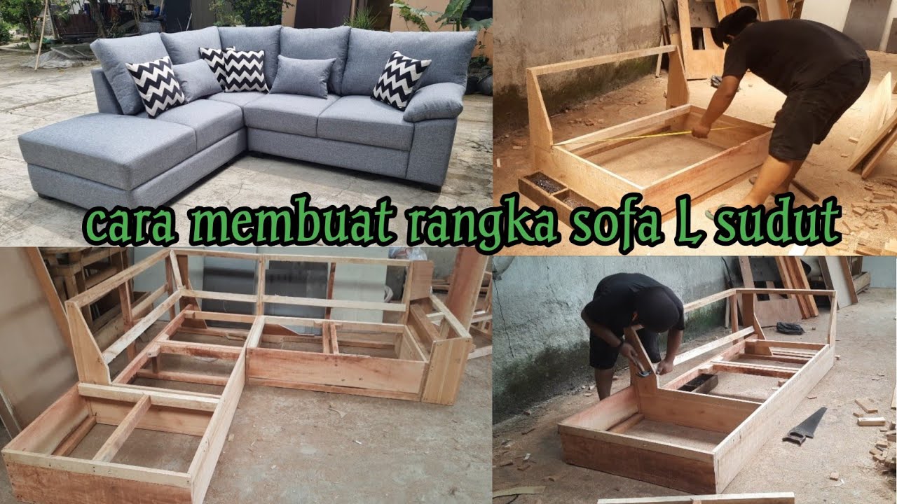 cara membuat rangka sofa L / sofa sudut kanan / pembuatan rangka sofa bentuk L