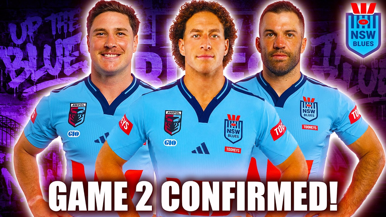 State of Origin 2026 | NSW Blues Game 2 CONFIRMED Line-Up