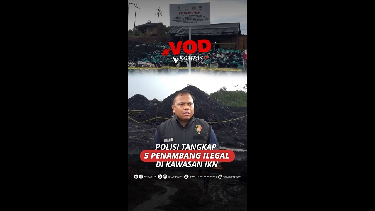TIM GABUNGAN BARESKRIM POLRI TANGKAP PENAMBANG ILEGAL DI KAWASAN IKN #short