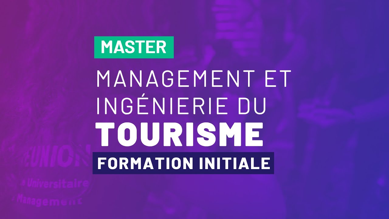 Master MIT Management et Ingénierie du Tourisme
