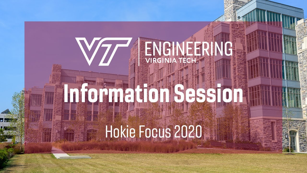 Virginia Tech Engineering Hokie Focus Presentation