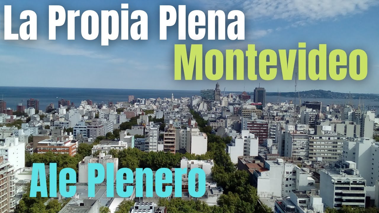 La Propia Plena - MONTEVIDEO de recorrida por sus bellos lugares ♪♫