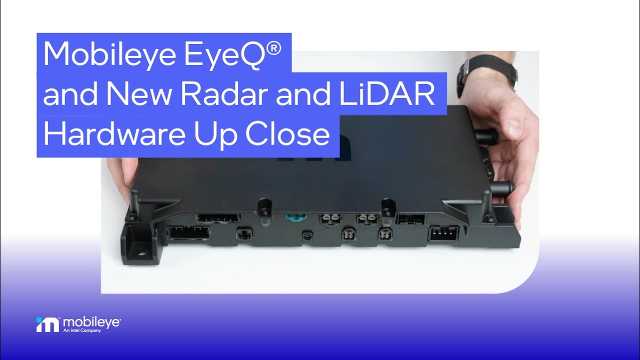 The Hardware Behind Mobileye Solutions