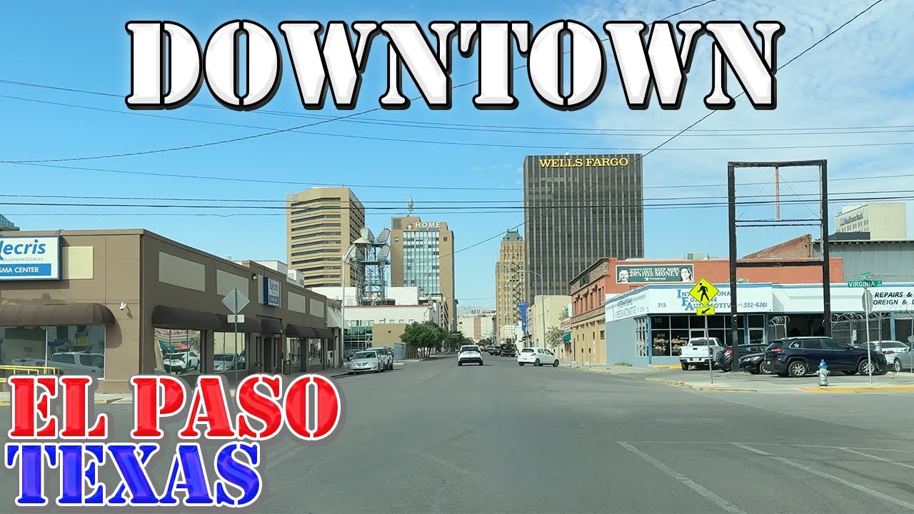 El Paso - Texas - 4K Downtown Drive
