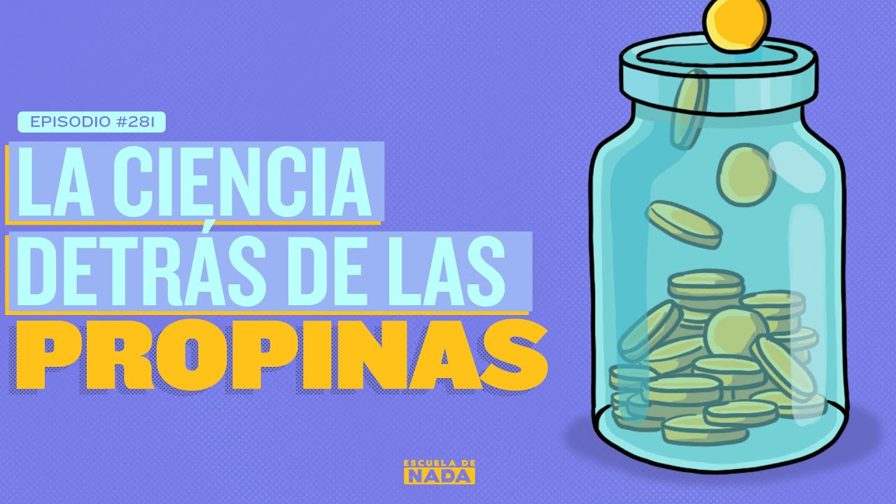 La ciencia detrás de las propinas - EP #281