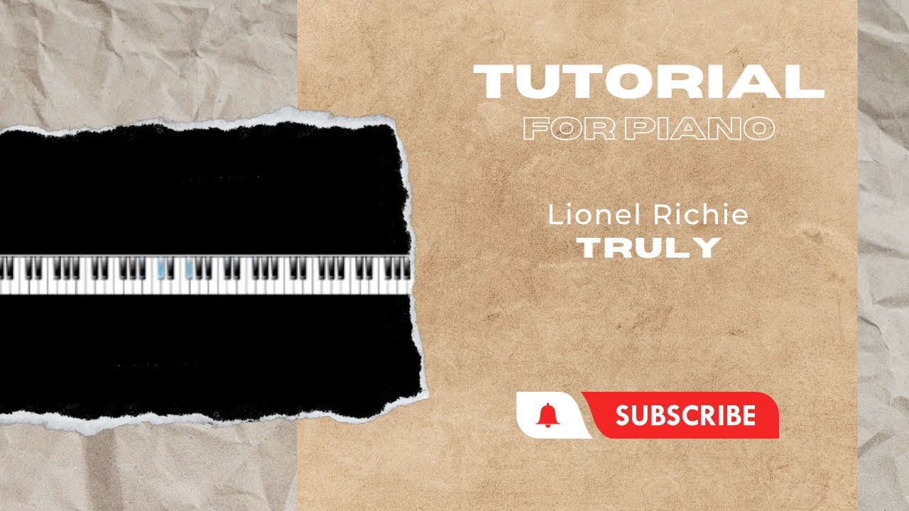 Truly - piano tutorial
