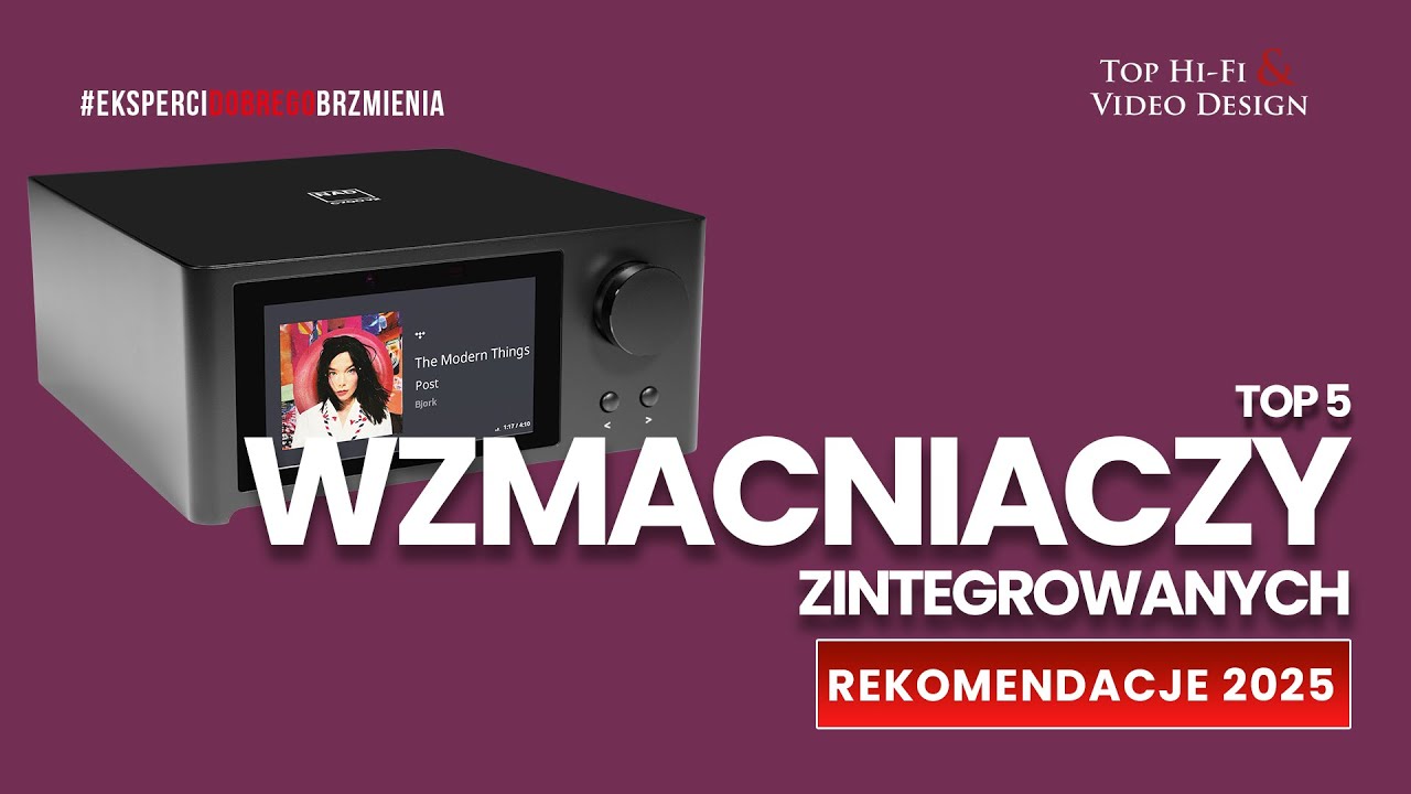 TOP 5 wzmacniaczy zintegrowanych – rekomendacje na 2025 rok
