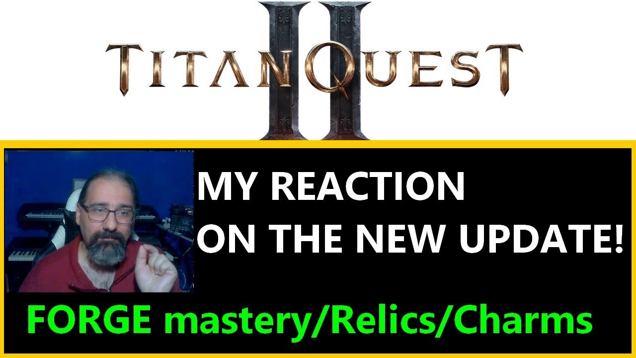 Моя реакция на НОВОЕ обновление мастерства кузницы Titan Quest 2