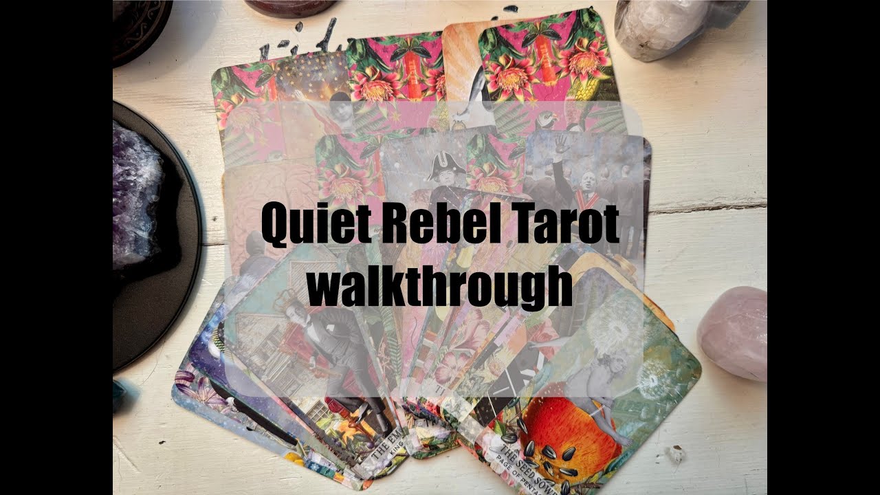 Quiet Rebel Tarot Walkthrough