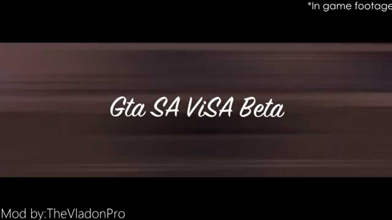 Gta SA ViSA Beta trailer