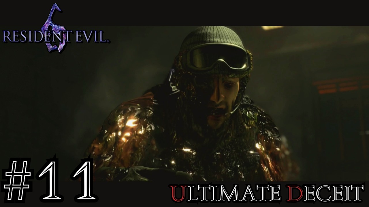 Resident Evil-athon: Resident Evil 6 | CoOp | EP 11 Ultimate Deceit | #47
